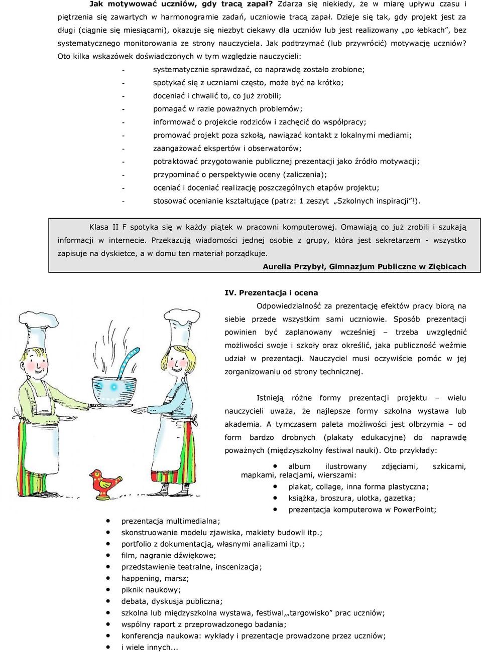 Jak podtrzymać (lub przywrócić) motywację uczniów?