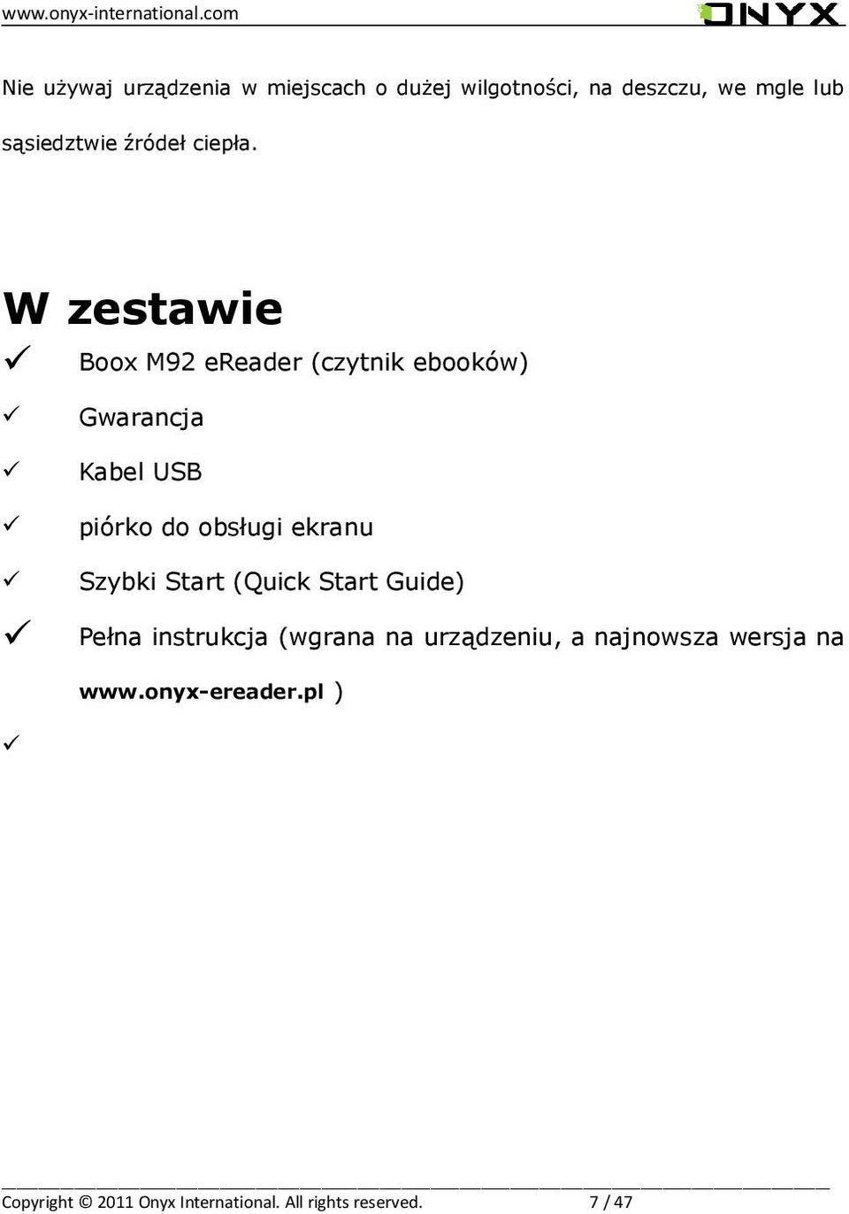 sąsiedztwie źródeł ciepła.