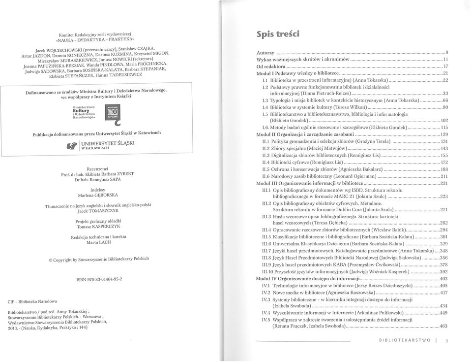 arz) Joanna PAPUZIŃSI<A-BEKSW<, Wa~da PINDLOWA, Mana PROCHNICKA, Jadwiga SADOWSKA, Barbar~ SOSINSI<A-l<ALATA, Barbara STEFANW<, Elżbieta STEFANCZY1<, Hanna TADEUSIEWICZ Dofinansowano ze środków