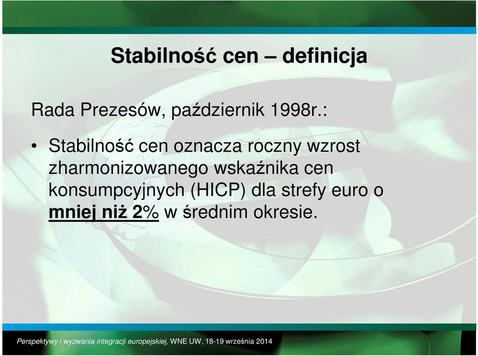 : Stabilność cen oznacza roczny wzrost