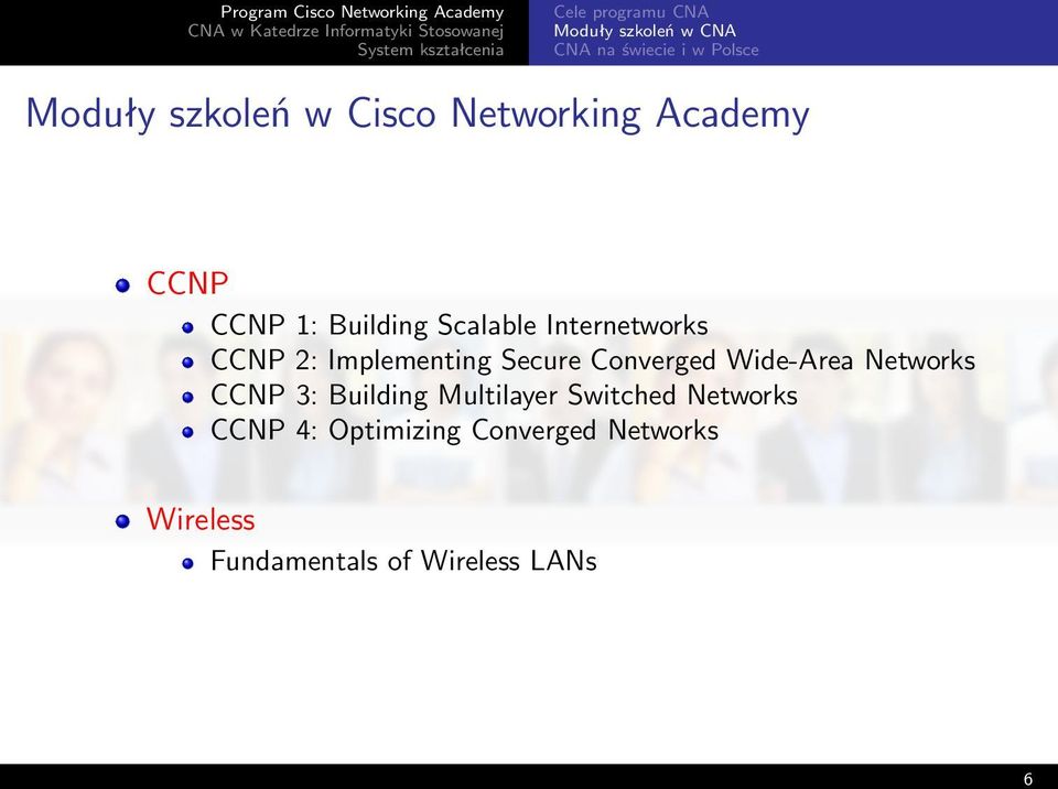 Implementing Secure Converged Wide-Area Networks CCNP 3: Building Multilayer