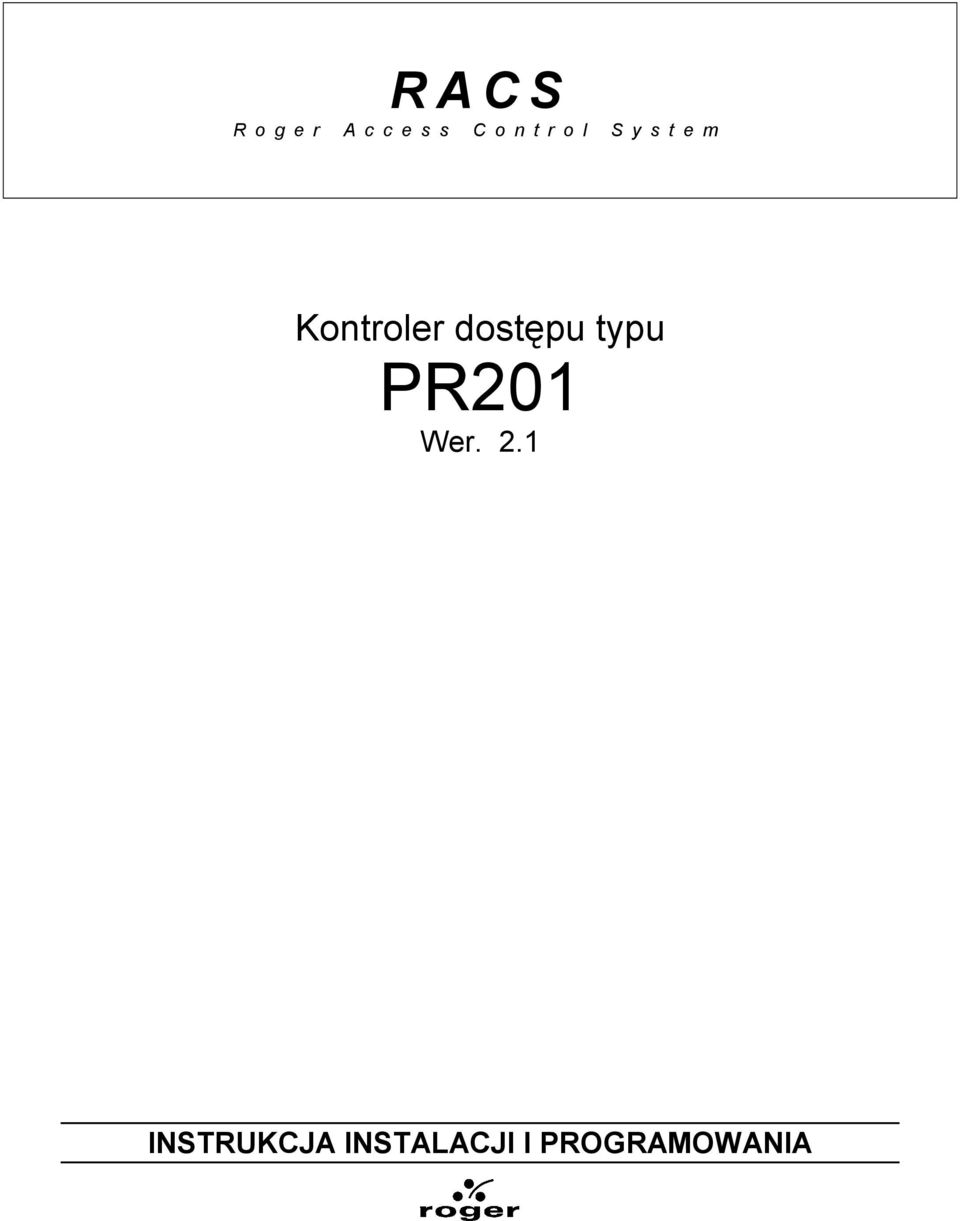 dostępu typu PR Wer.