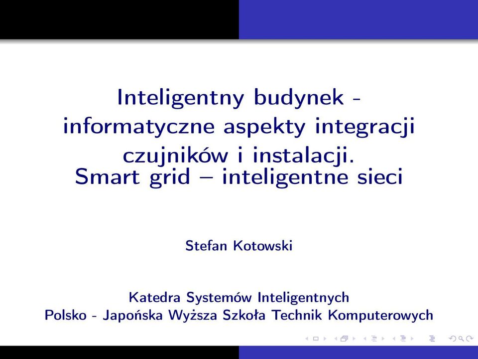 Smart grid inteligentne sieci Stefan Kotowski