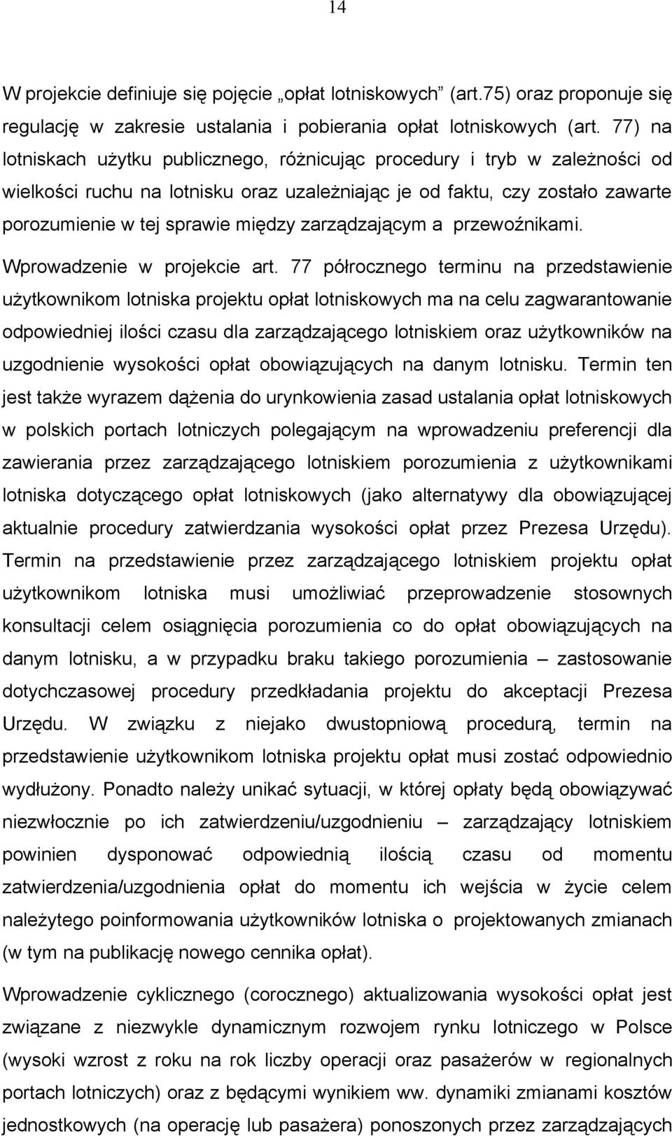zarządzającym a przewoźnikami. Wprowadzenie w projekcie art.