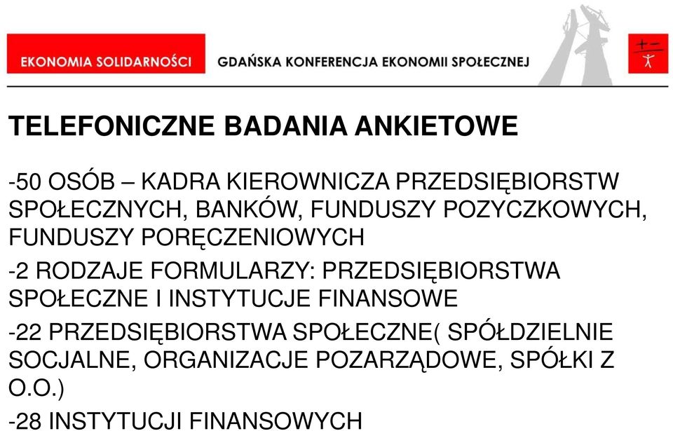 FORMULARZY: PRZEDSIĘBIORSTWA SPOŁECZNE I INSTYTUCJE FINANSOWE -22 PRZEDSIĘBIORSTWA