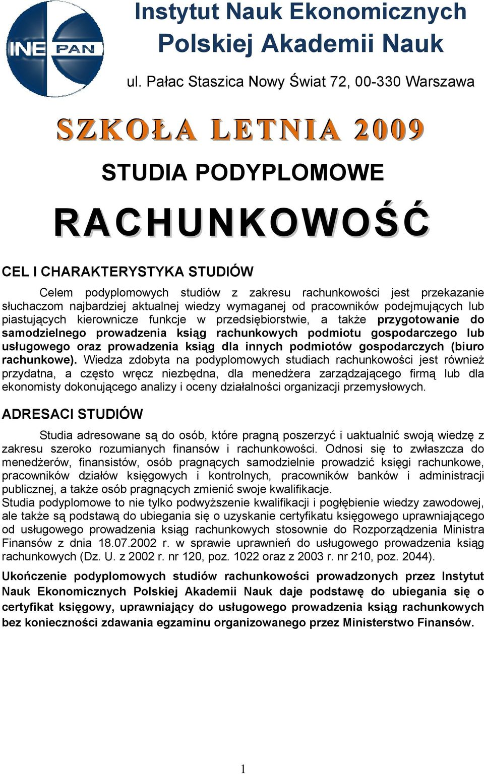 prowadzenia ksiąg dla innych podmiotów gospodarczych (biuro rachunkowe).