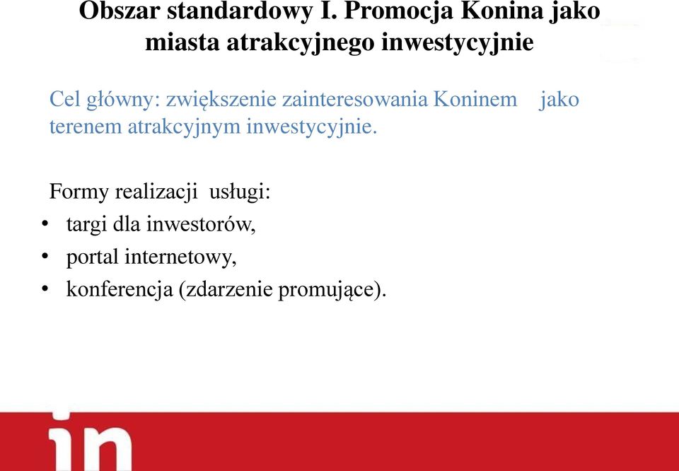 zwiększenie zainteresowania Koninem terenem atrakcyjnym