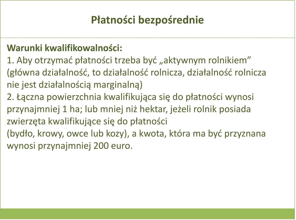 rolnicza nie jest działalnością marginalną) 2.