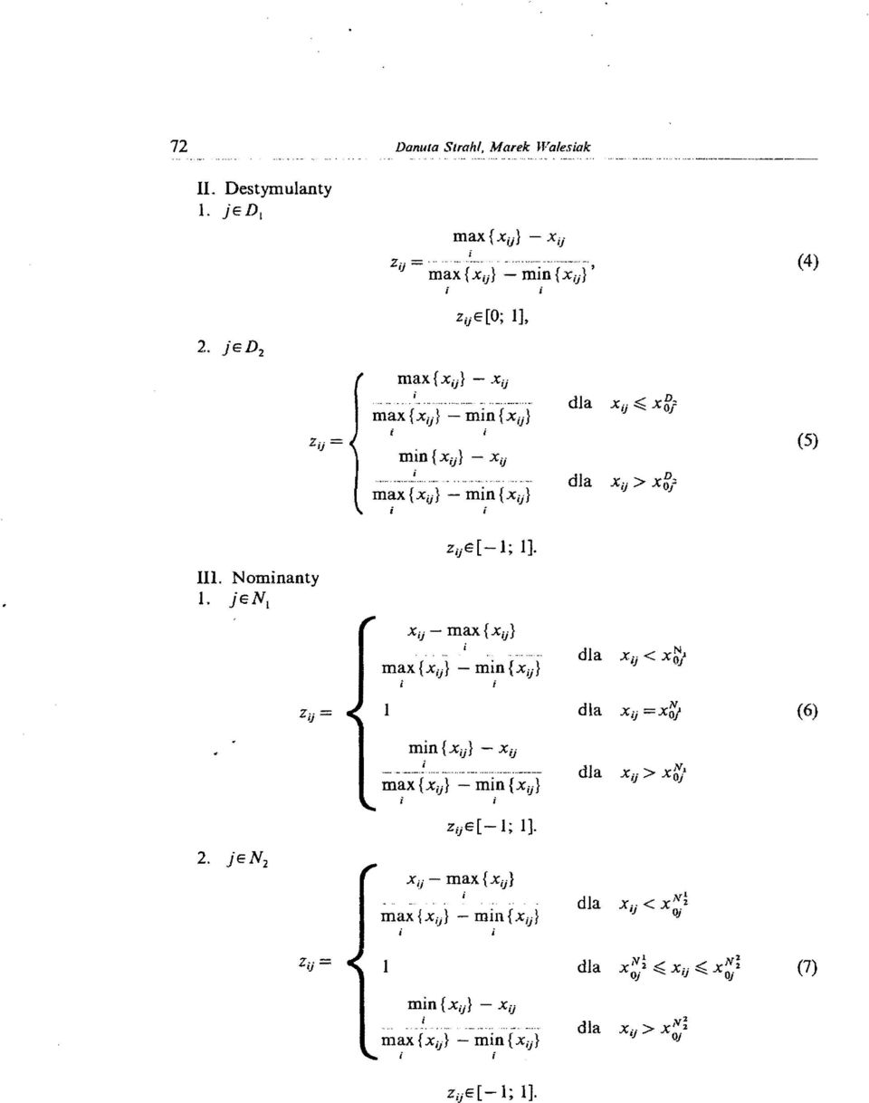 max {Xj} - mn {Xj} ; mn {xj} max {Xj} Xj mn {xj} (5) lu. Nomnanty l. JEN ł Xj - max {Xj} -_o.