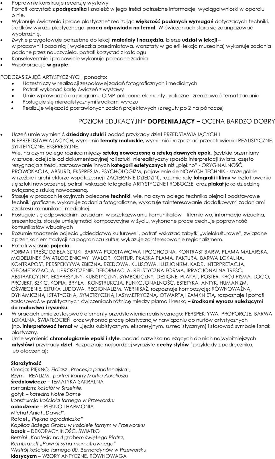W ćwiczeniach stara się zaangażować wyobraźnię.