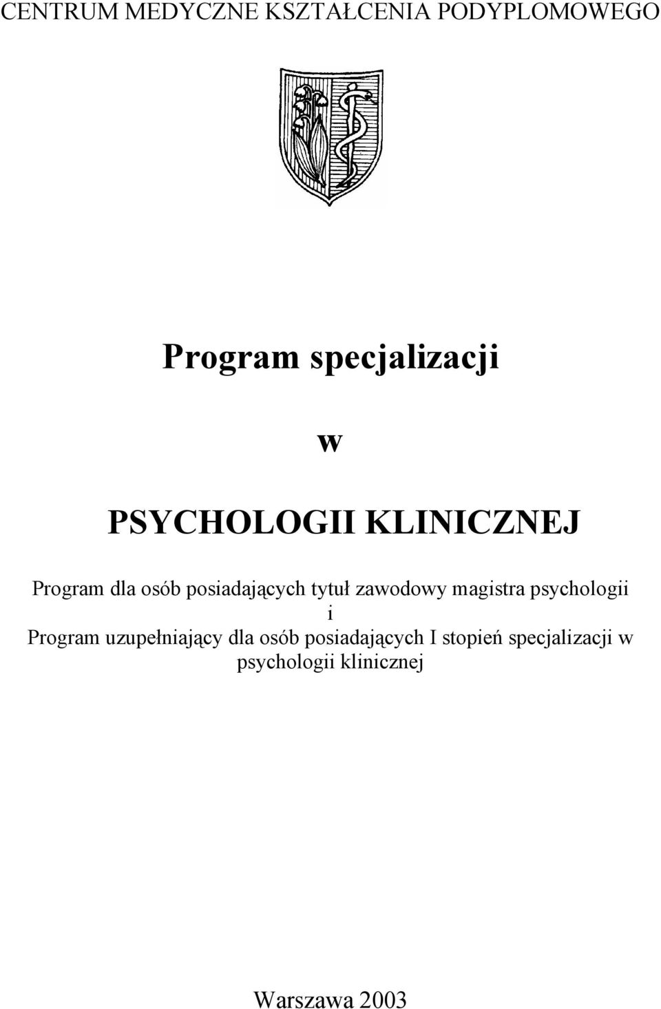 zawodowy magistra psychologii i Program uzupełniający dla osób