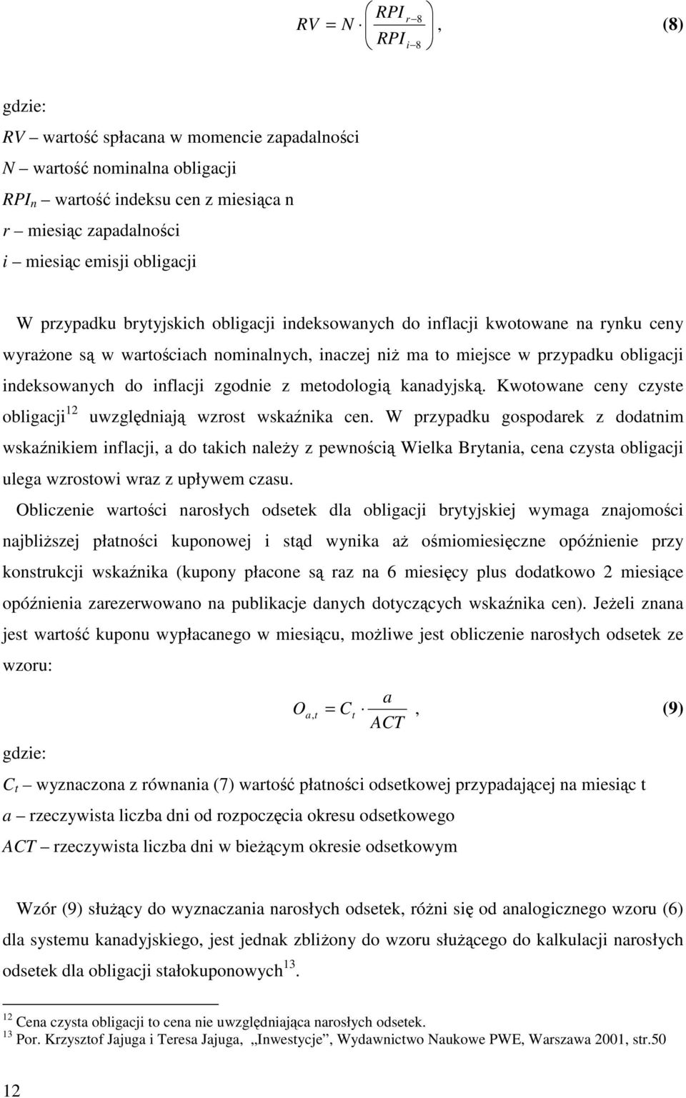 Kwotowae cey czyste obligacji 2 uwzgl diaj wzrost wskaika ce.