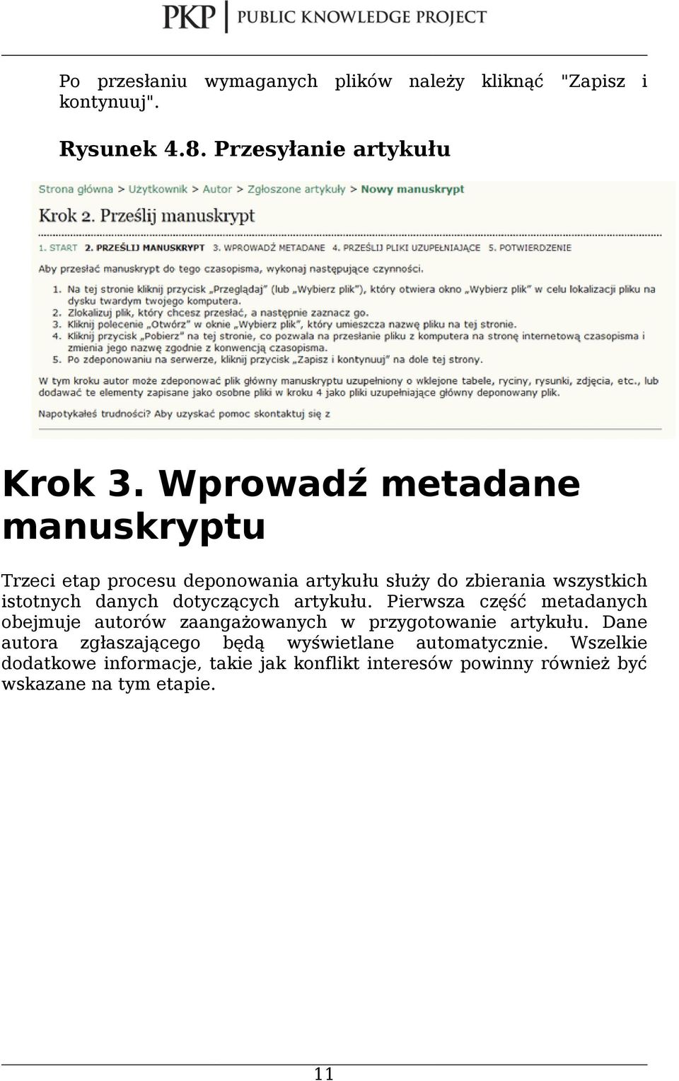 dotyczących artykułu. Pierwsza część metadanych obejmuje autorów zaangażowanych w przygotowanie artykułu.