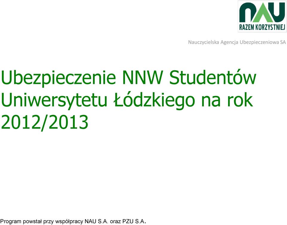 Łódzkiego na rok 2012/2013 Program