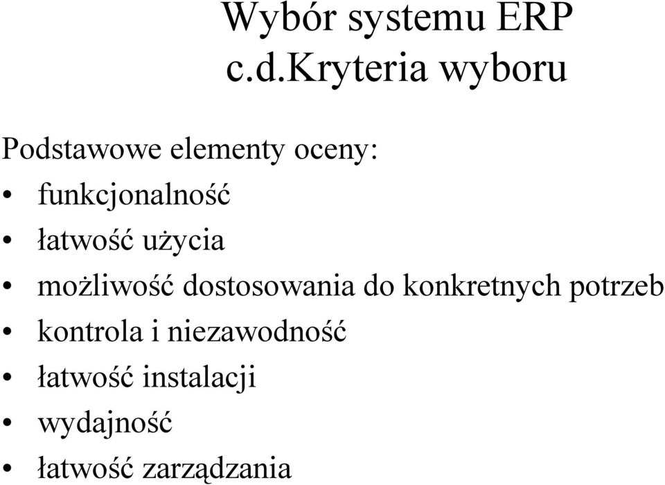 funkcjonalność łatwość użycia możliwość dostosowania