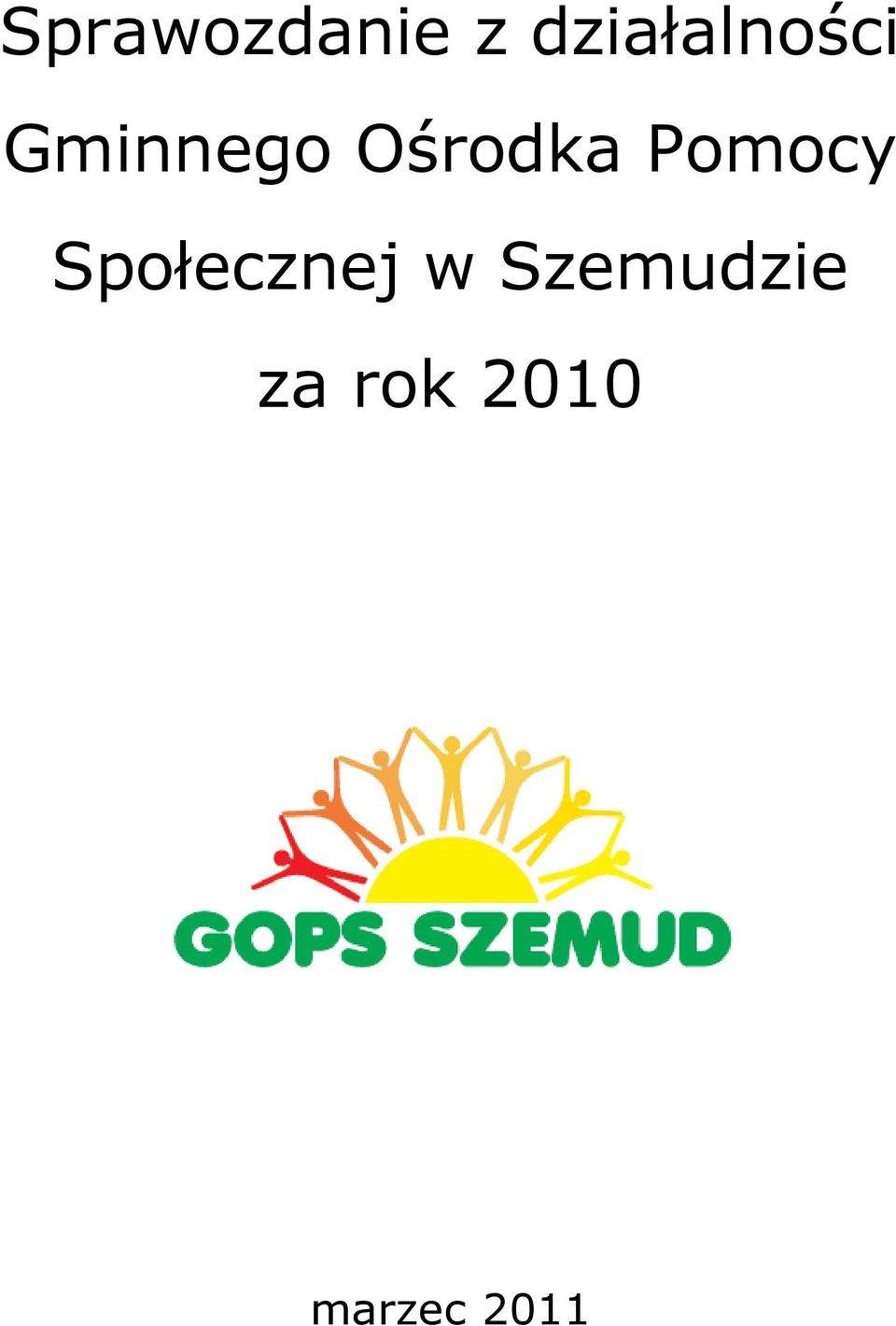 Ośrodka Pomocy