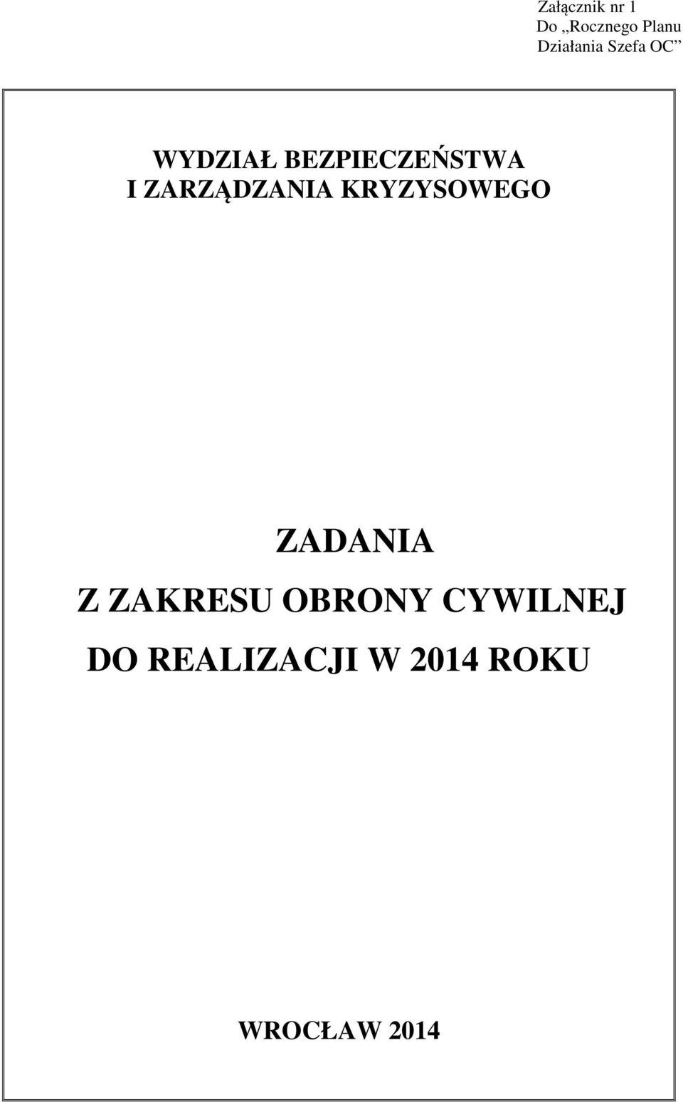 ZARZĄDZANIA KRYZYSOWEGO ZADANIA Z ZAKRESU