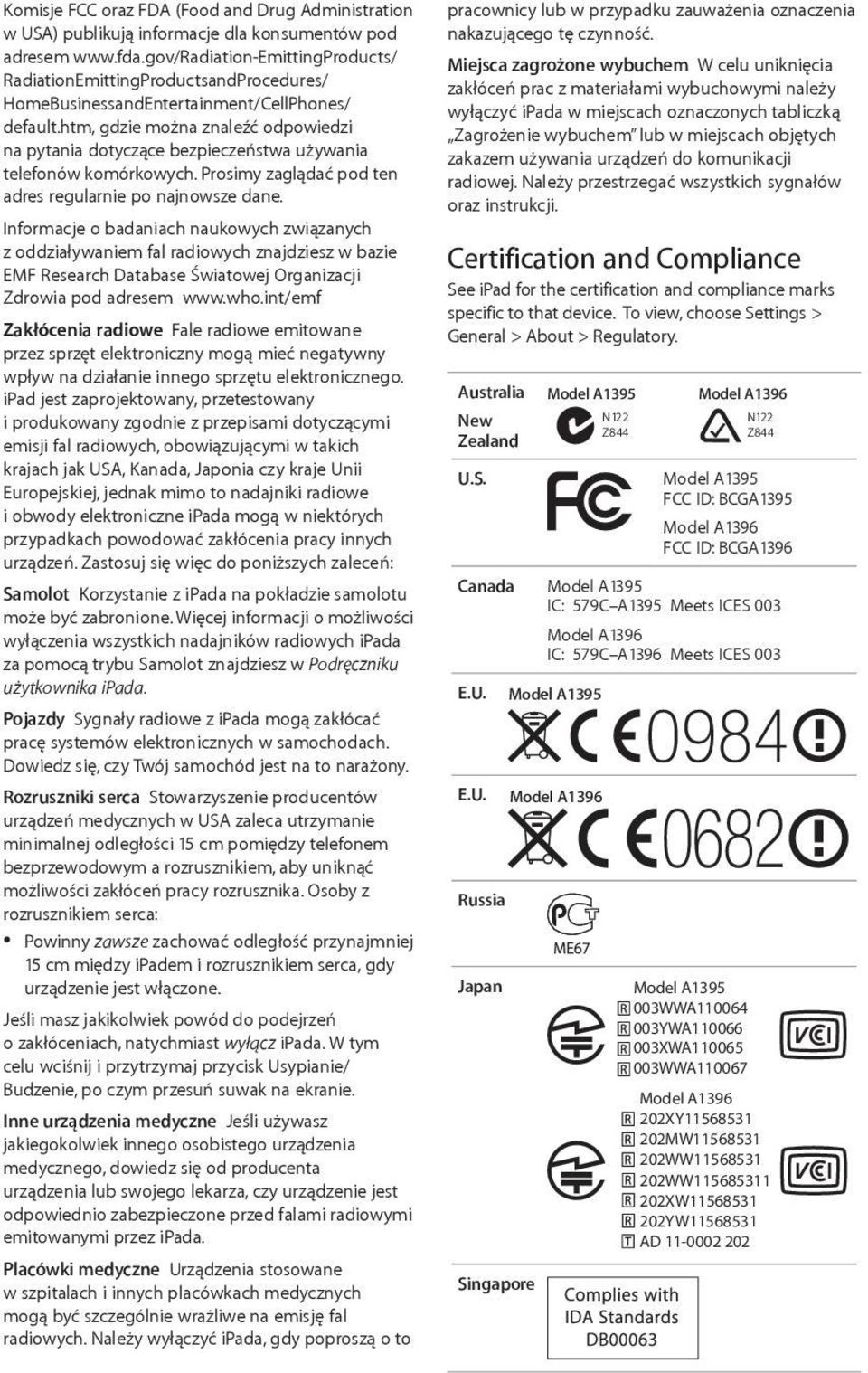 htm, gdzie można znaleźć odpowiedzi na pytania dotyczące bezpieczeństwa używania telefonów komórkowych. Prosimy zaglądać pod ten adres regularnie po najnowsze dane.