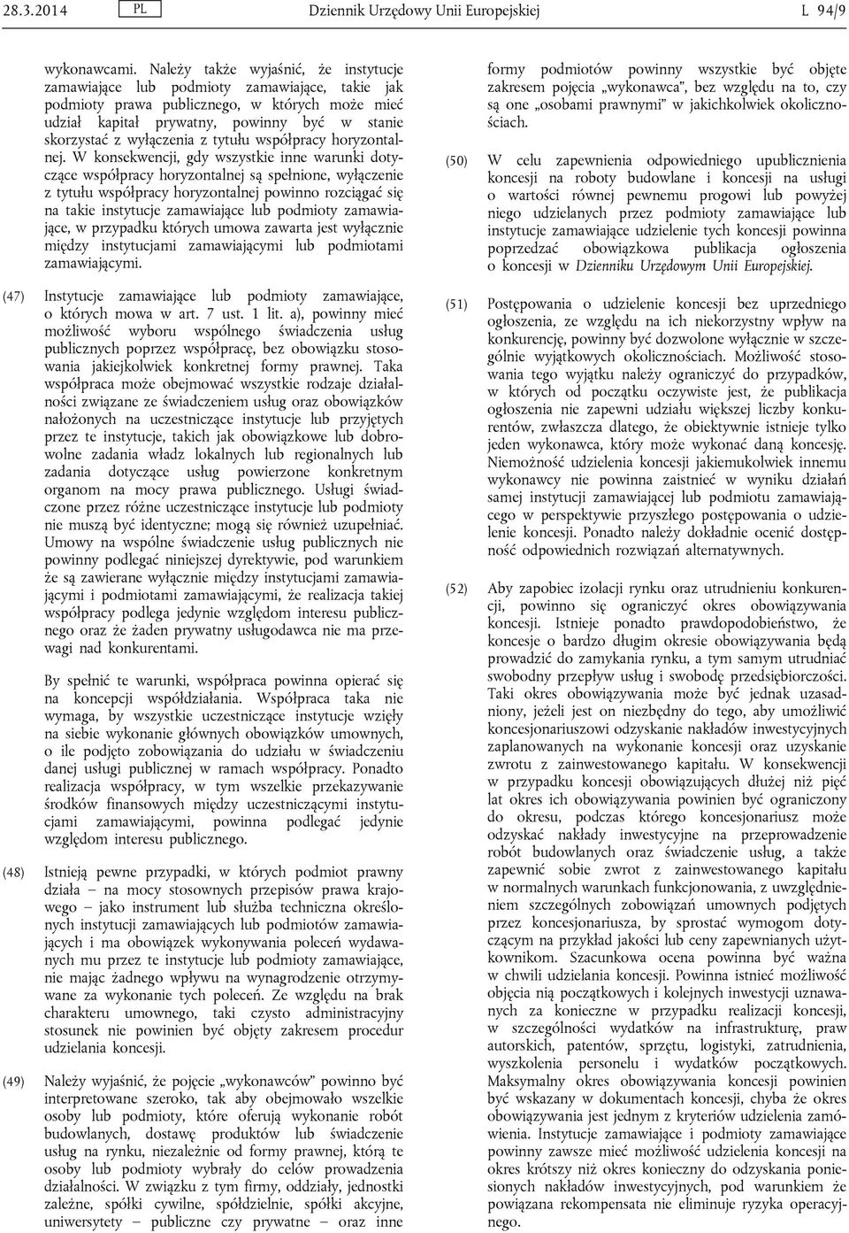 wyłączenia z tytułu współpracy horyzontalnej.