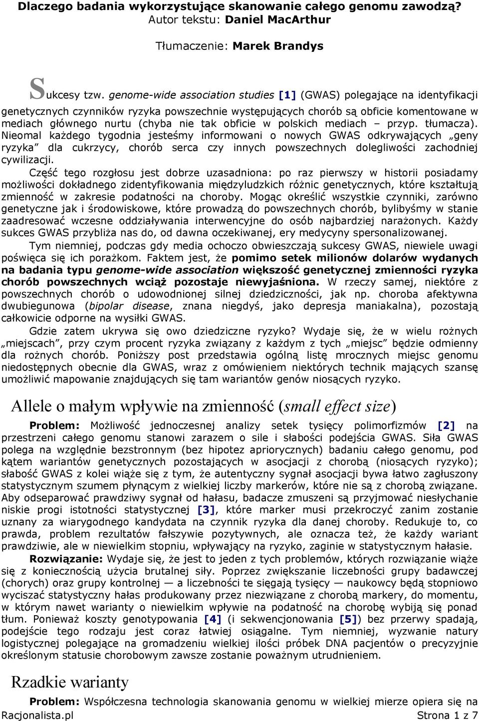 obficie w polskich mediach przyp. tłumacza).