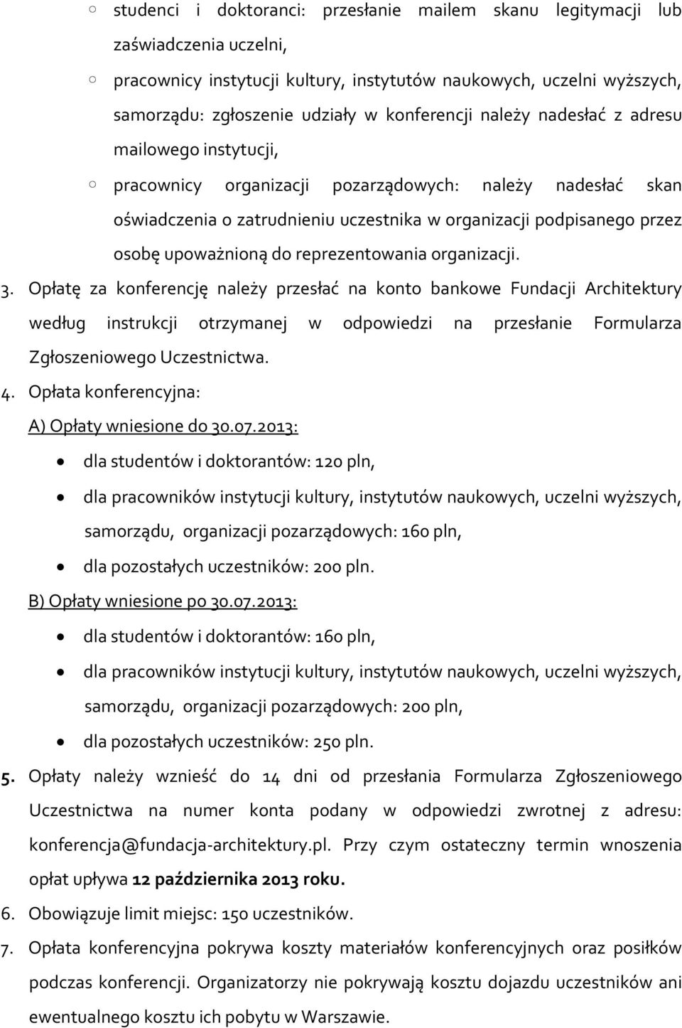 upoważnioną do reprezentowania organizacji. 3.