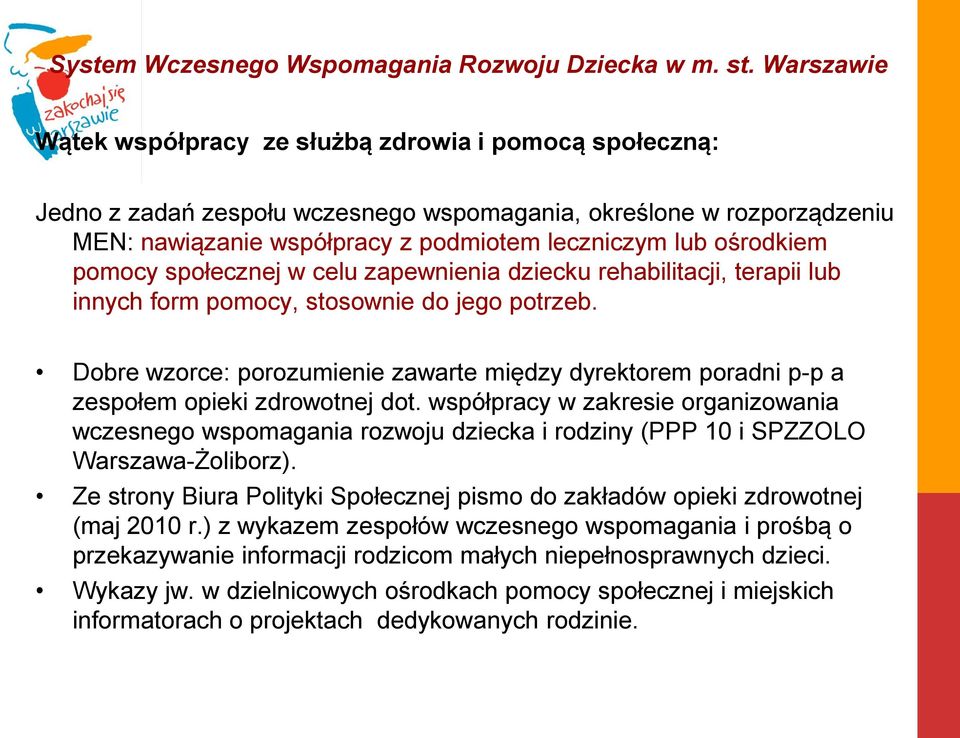 Dobre wzorce: porozumienie zawarte między dyrektorem poradni p-p a zespołem opieki zdrowotnej dot.