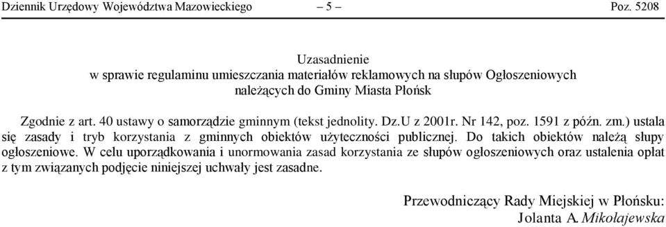 art. 40 ustawy o samorządzie gminnym (tekst jednolity. Dz.U z 2001r. Nr 142, poz. 1591 z późn. zm.