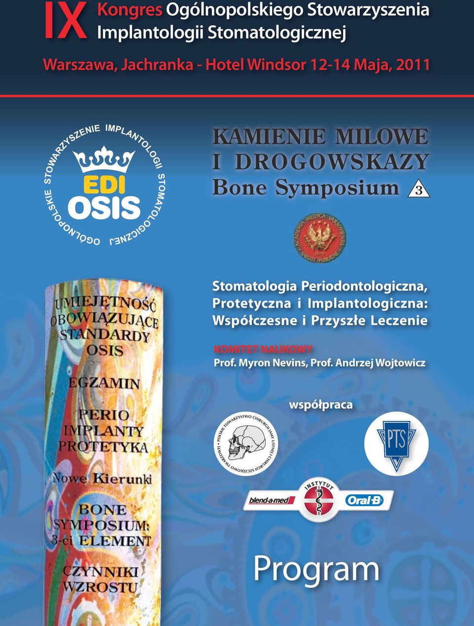 Stomatologia Periodontologiczna, Protetyczna i Implantologiczna: Współczesne i Przyszłe