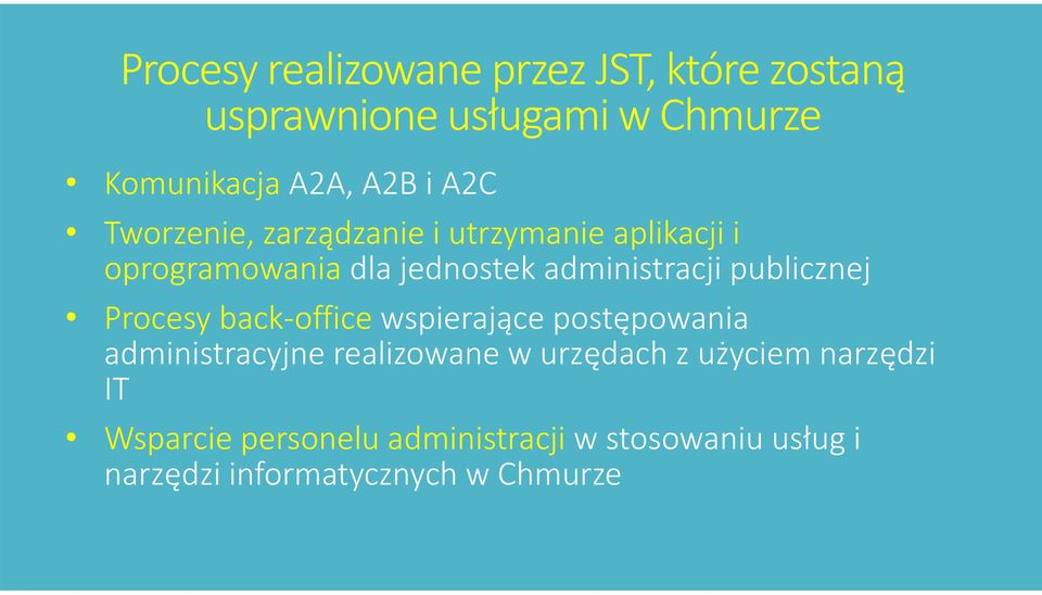 publicznej Procesy back-office wspierające postępowania administracyjne realizowane w urzędach z