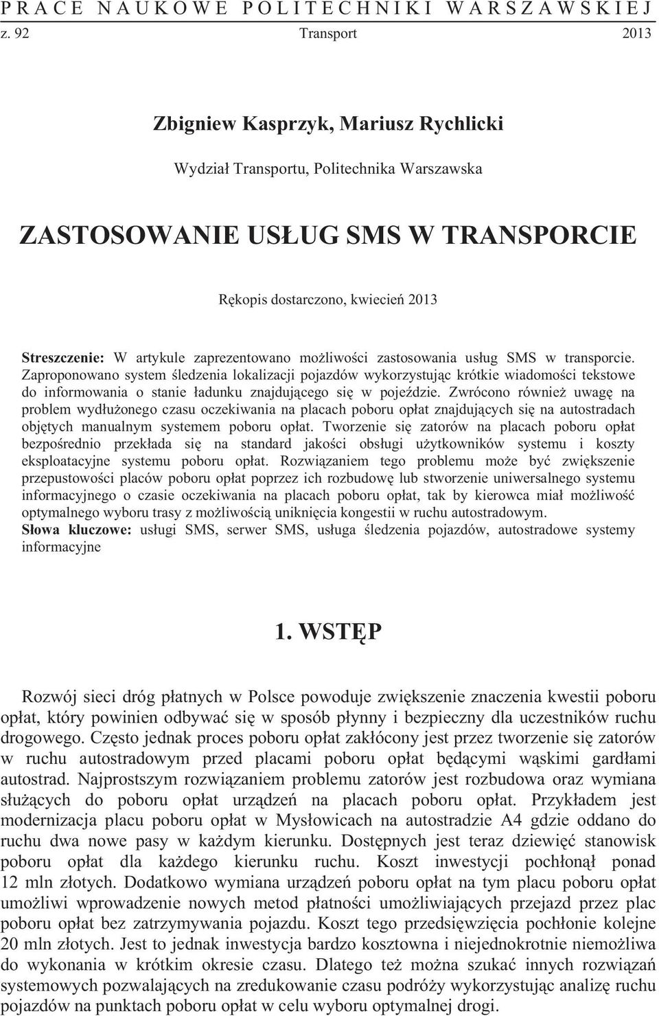 zaprezentowano moliwoci zastosowania usug SMS w transporcie.