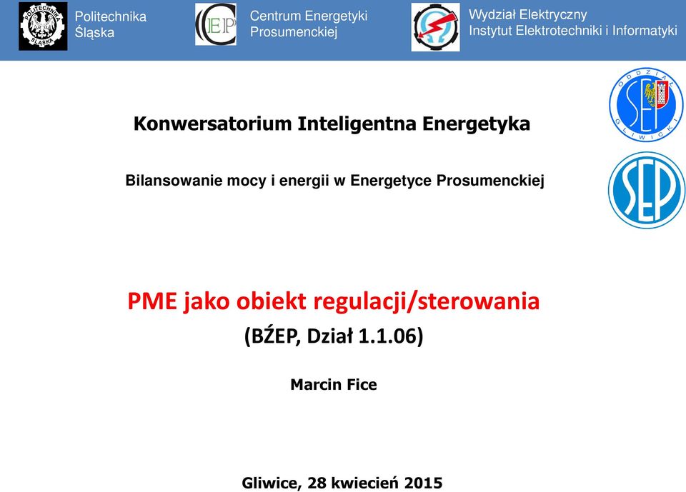 Energetyka Bilansowanie mocy i energii w Energetyce Prosumenckiej PME