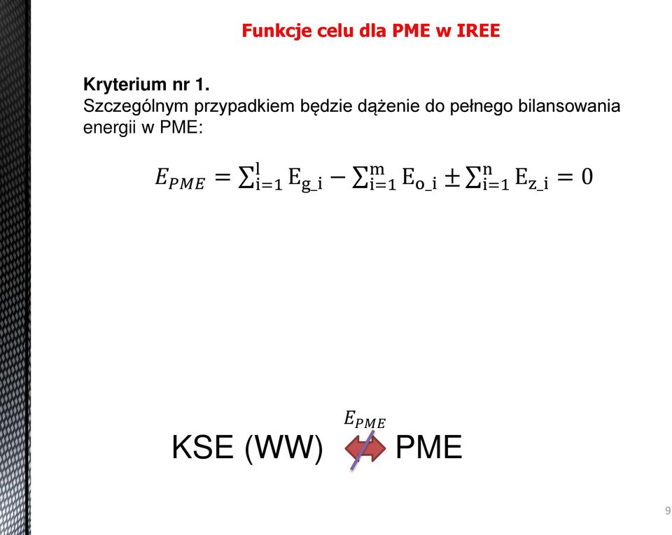 do pełnego bilansowania energii w PME: =