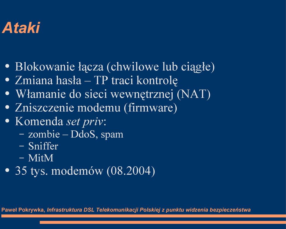 (NAT) Zniszczenie modemu (firmware) Komenda set priv: