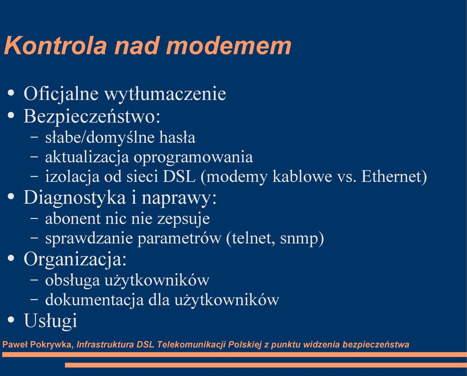 Ethernet) Diagnostyka i naprawy: abonent nic nie zepsuje sprawdzanie parametrów