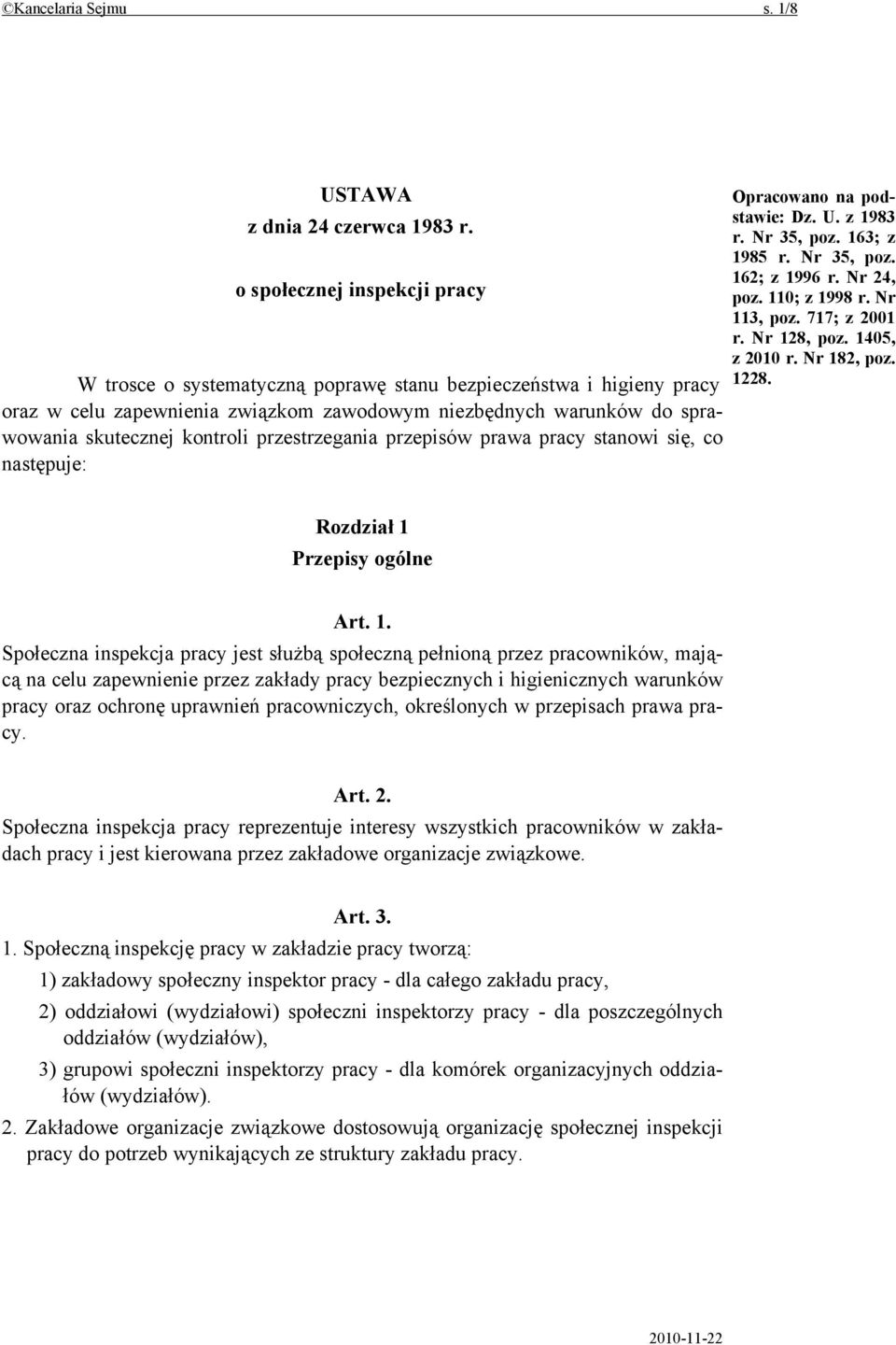 przestrzegania przepisów prawa pracy stanowi się, co następuje: Opracowano na podstawie: Dz. U. z 1983 r. Nr 35, poz. 163; z 1985 r. Nr 35, poz. 162; z 1996 r. Nr 24, poz. 110; z 1998 r. Nr 113, poz.