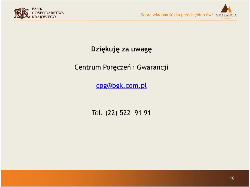 Dziękuję za uwagę Centrum