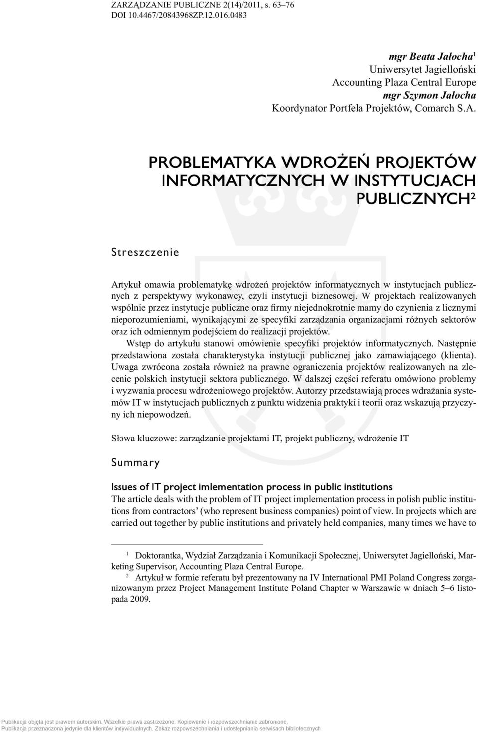 counting Plaza Central Europe mgr Szymon Jałocha Koordynator Portfela Projektów, Comarch S.A.