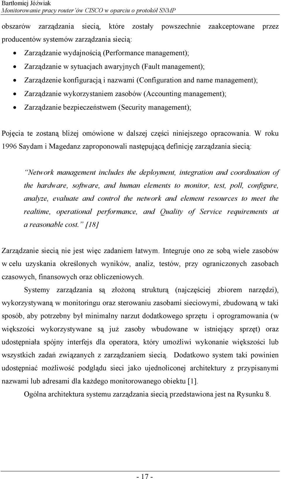 (Security management); Pojęcia te zostaną bliżej omówione w dalszej części niniejszego opracowania.
