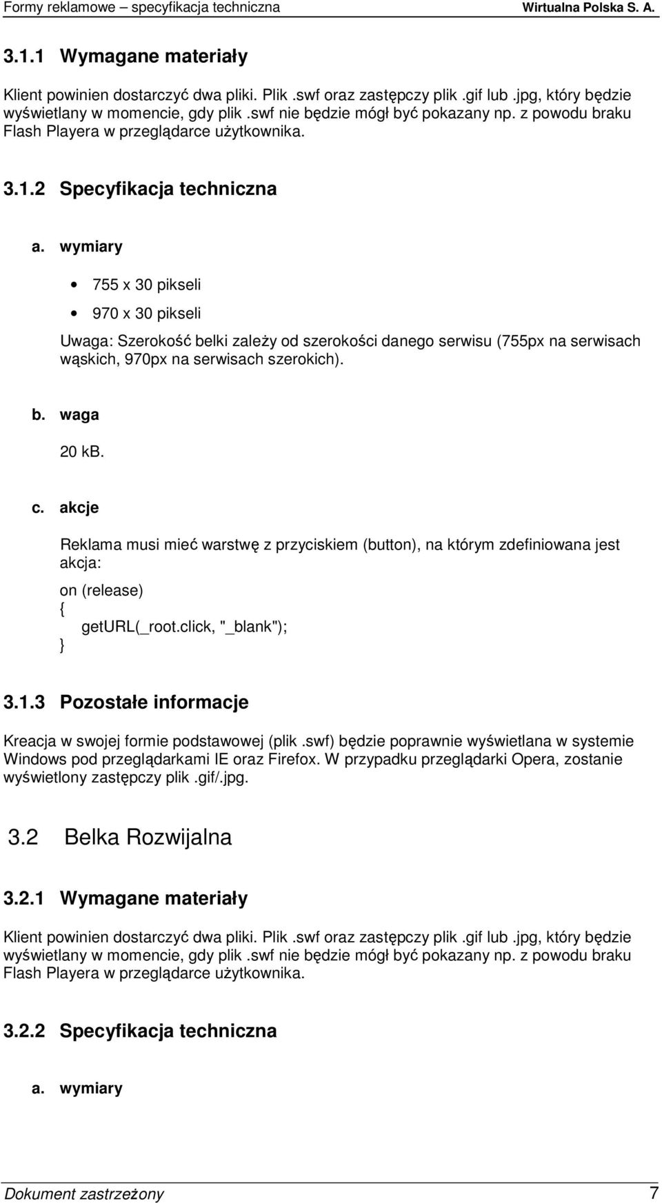 3 Pozostałe informacje Windows pod przeglądarkami IE oraz Firefox. W przypadku przeglądarki Opera, zostanie wyświetlony zastępczy plik.