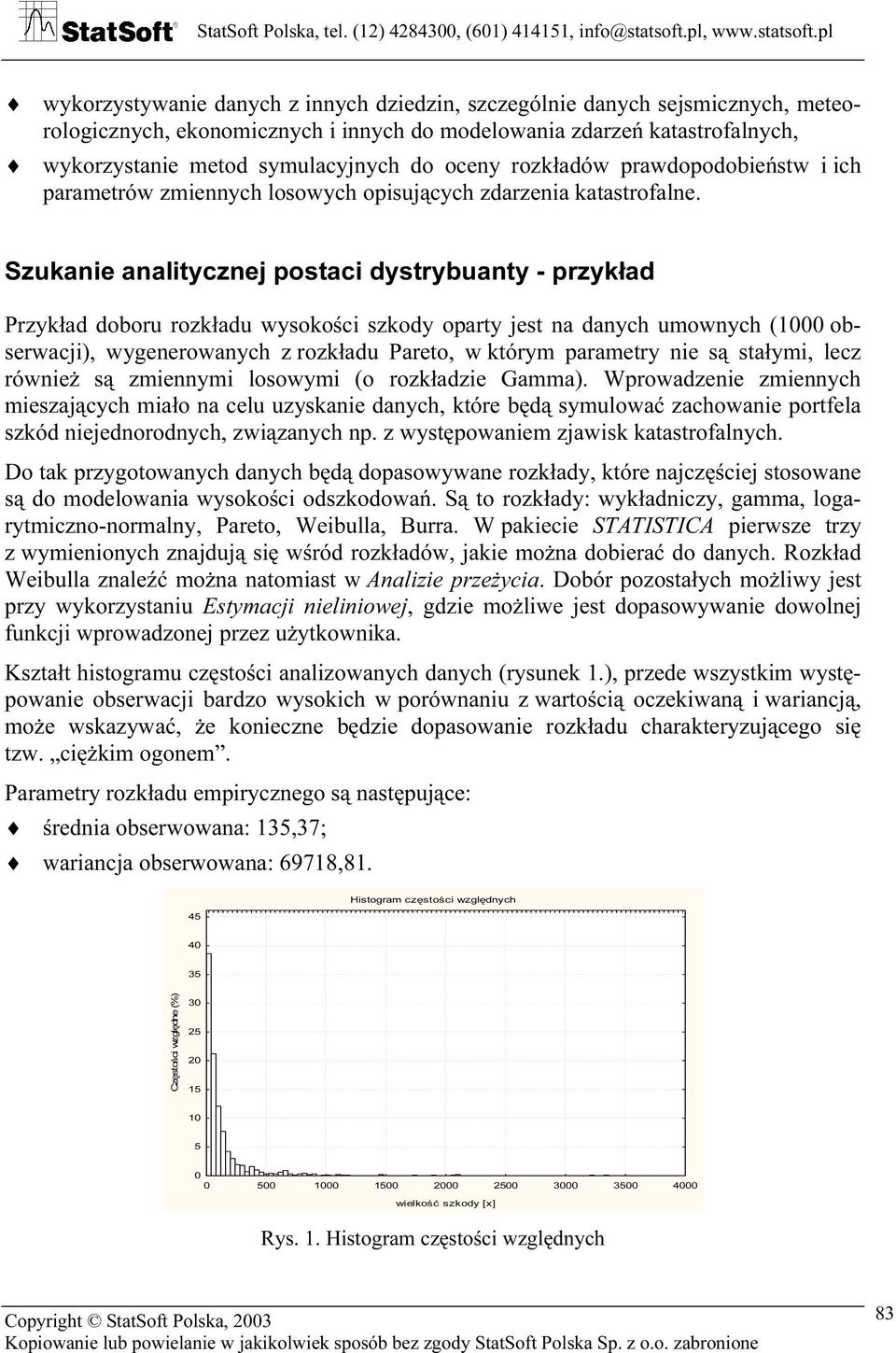 pl ykrzytyi dych z iych dzidzi, zczgóli dych jmiczych, mtrlgiczych, kmiczych i iych d mdli zdrzń kttrflych, ykrzyti mtd ymulcyjych d cy rzkłdó prdpdbińt i ich prmtró zmiych lych piujących zdrzi