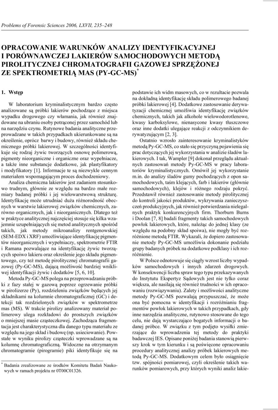 osoby potr¹co nej przez samochód lub na narzêdziu czynu.