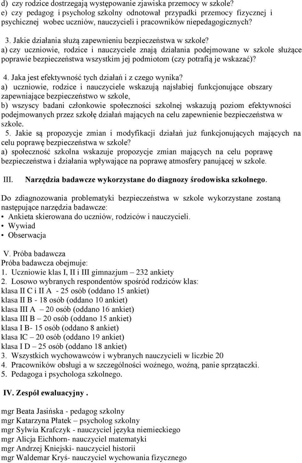 Jakie działania służą zapewnieniu bezpieczeństwa w szkole?