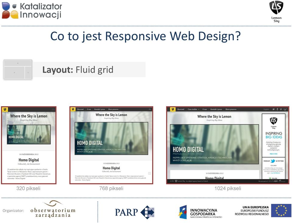 Layout: Fluid grid 320