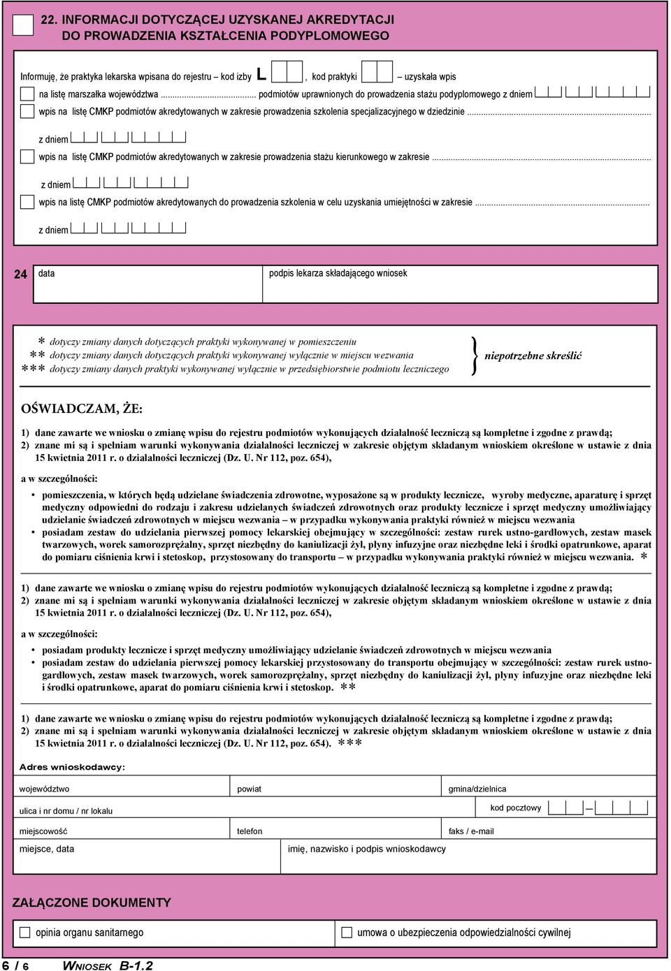 .. wpis na listę CMKP podmiotów akredytowanych w zakresie prowadzenia stażu kierunkowego w zakresie.