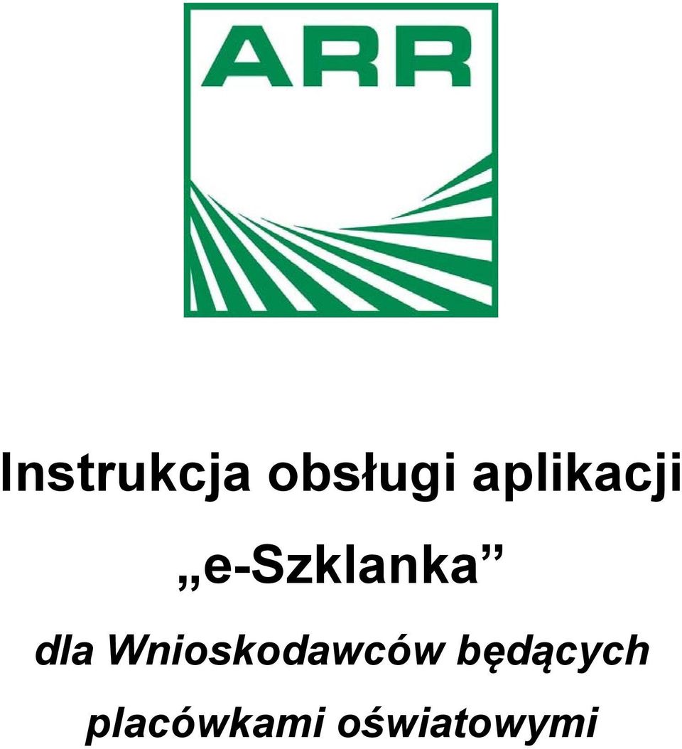 dla Wnioskodawców