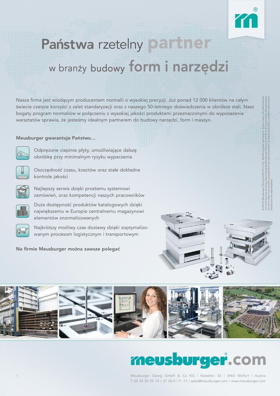 Meusburger Georg GmbH & Co KG. Wszelkie prawa zastrzeżone.