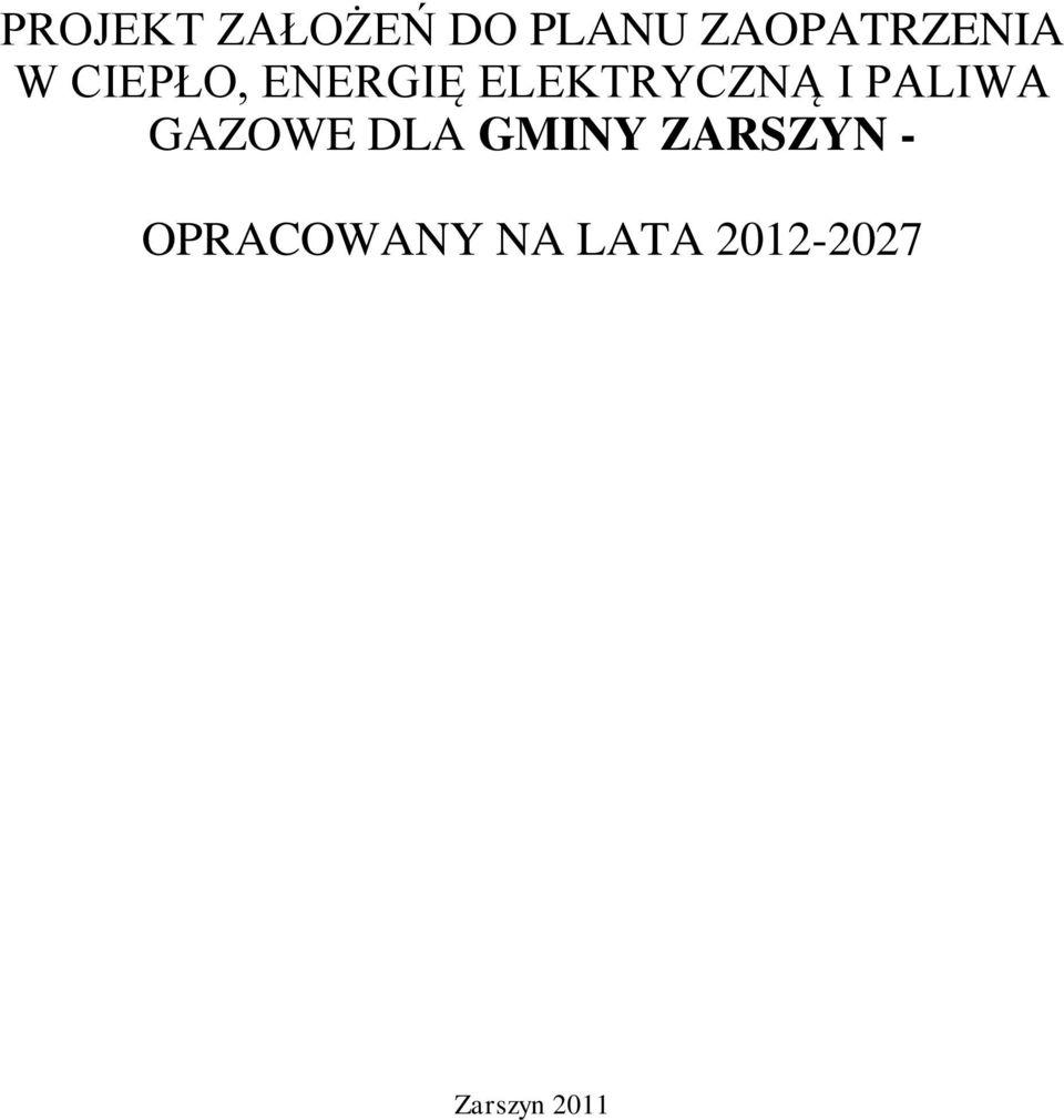 ELEKTRYCZNĄ I PALIWA GAZOWE DLA