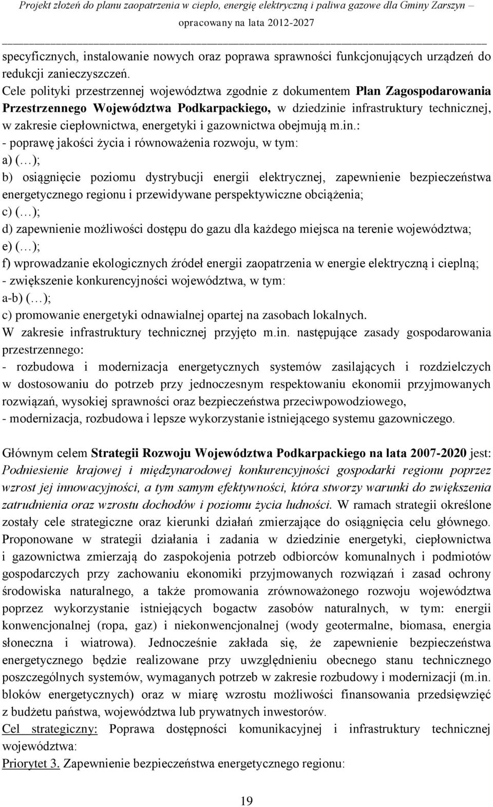 energetyki i gazownictwa obejmują m.in.