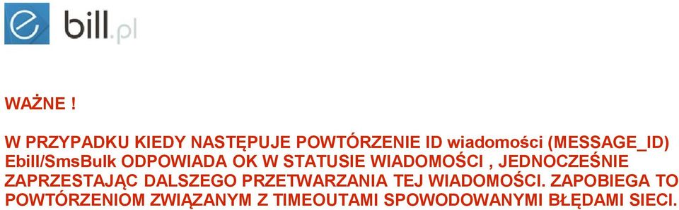 Ebill/SmsBulk ODPOWIADA OK W STATUSIE WIADOMOŚCI, JEDNOCZEŚNIE