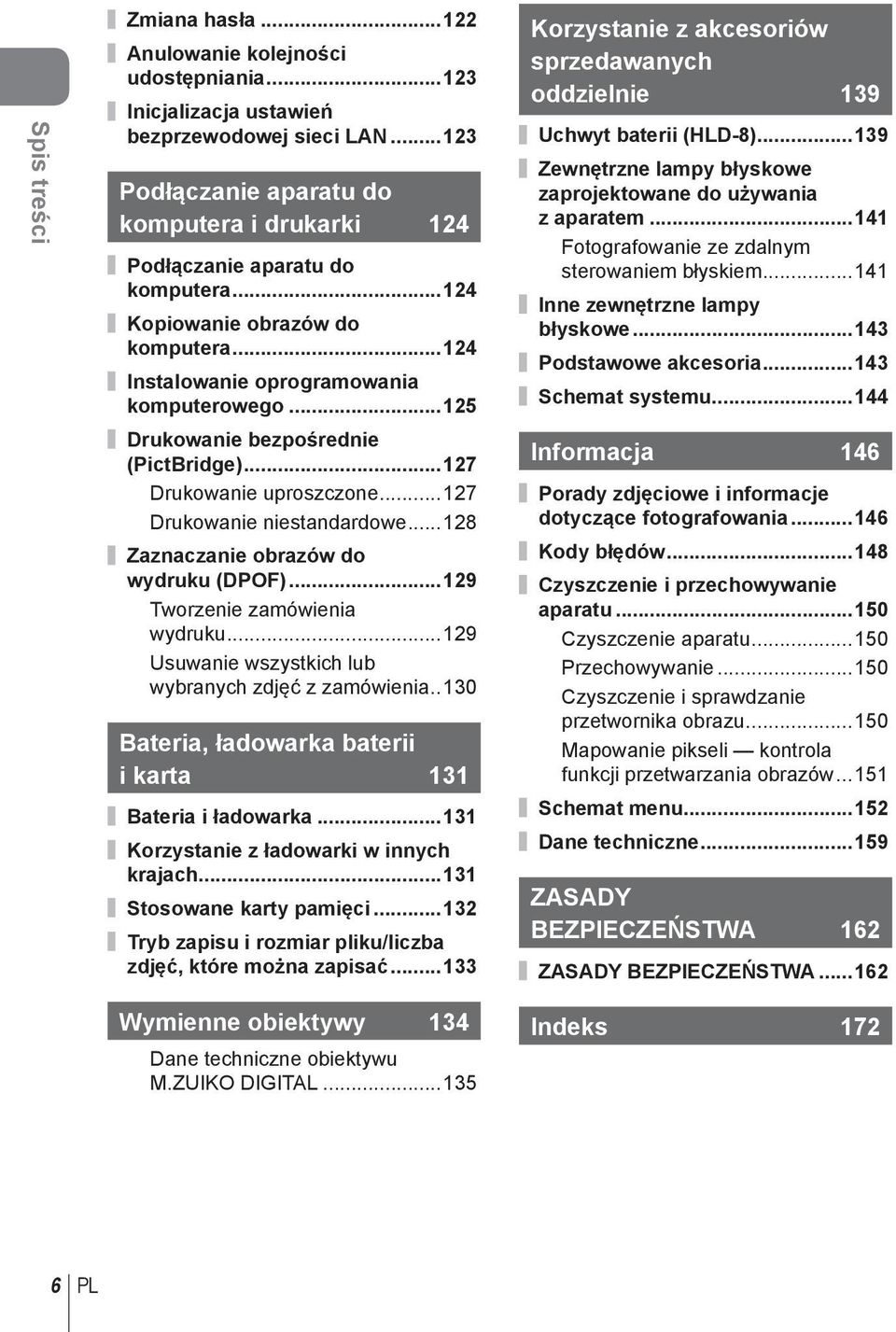 ..15 Drukowanie bezpośrednie (PictBridge)...17 Drukowanie uproszczone...17 Drukowanie niestandardowe...18 Zaznaczanie obrazów do wydruku (DPOF)...19 Tworzenie zamówienia wydruku.